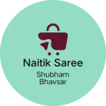 Business logo of Naitik saree