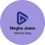 Business logo of Megha jeans