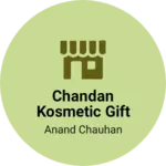 Business logo of Chandan kosmetic gift store