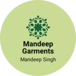 Business logo of Mandeep Garments