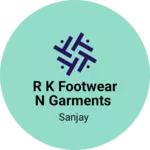 Business logo of R k footwear n Garments
