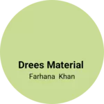 Business logo of Drees material