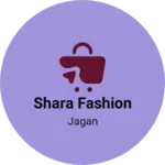 Business logo of Shara Fashion