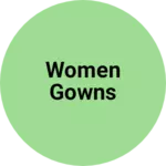 Business logo of Women gowns
