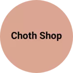 Business logo of Choth shop