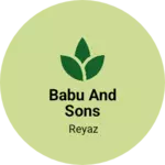 Business logo of Babu and sons