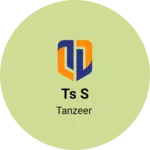 Business logo of Ts s