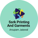 Business logo of Ssrk printing and garments