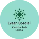 Business logo of Evaan special