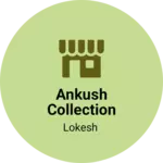 Business logo of Ankush collection