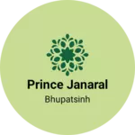 Business logo of Prince janaral