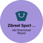 Business logo of Zibreel sport ...