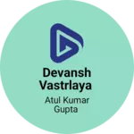Business logo of Devansh vastrlaya