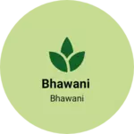Business logo of Bhawani