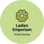 Business logo of Ladies emporium