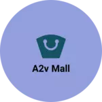 Business logo of A2V Mall