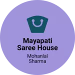 Business logo of Mayapati saree house