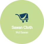 Business logo of Sawan cloth