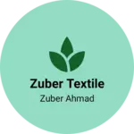 Business logo of Zuber textile
