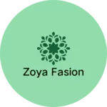 Business logo of Zoya fasion