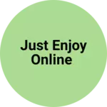Business logo of Just enjoy online
