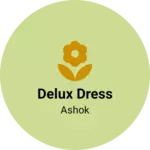 Business logo of Delux dress