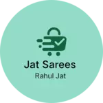 Business logo of Jat sarees
