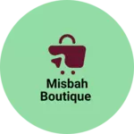 Business logo of Misbah boutique
