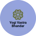 Business logo of Yogi vastra bhandar