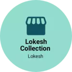 Business logo of Lokesh Collection