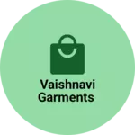 Business logo of Vaishnavi Garments