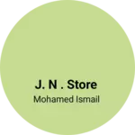 Business logo of J. N . Store