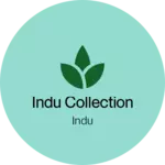 Business logo of indu collection