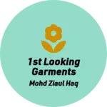 Business logo of 1st looking garments