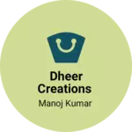 Business logo of Dheer Creations
