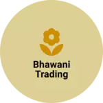 Business logo of Bhawani trading