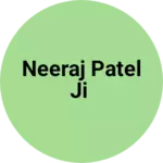 Business logo of Neeraj patel ji