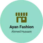 Business logo of Ayan fashion