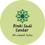 Business logo of Rinki sadi center