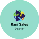 Business logo of Rani sales