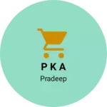 Business logo of P k a