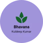 Business logo of Bhavana