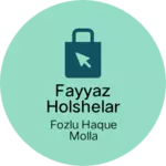Business logo of Fayyaz holshelar