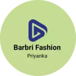 Business logo of Barbri Fashion