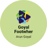 Business logo of Goyal footwher