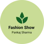 Business logo of Fashion show