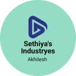 Business logo of Sethiya's industryes