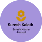 Business logo of Suresh kaloth