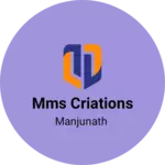 Business logo of Mms Criations