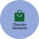 Business logo of Chandan Garments